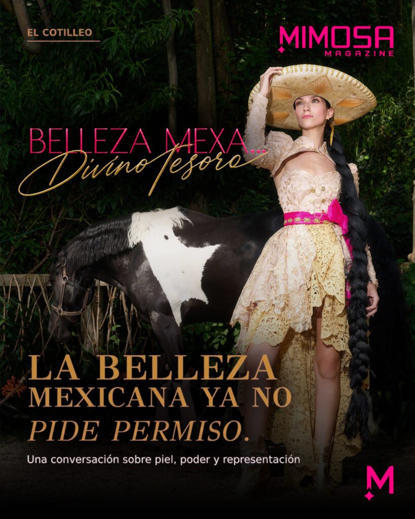 La Belleza Mexicana ya no pide permiso